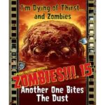 Zombies!!! 15: Another One Bites the Dust