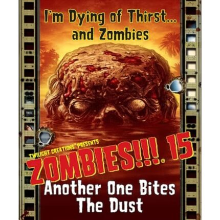 Zombies!!! 15: Another One Bites the Dust
