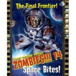 Zombies!!! 14: Space Bites!